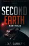 [Second Earth 05] • Second Earth · Part Four (Second Earth Serial Book 4)